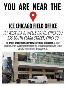Photo of the front of the ICE Chicago Field Office at 101 West Ida B. Wells Drive/536 South Clark Street in Chicago. There are details about how the building is used.